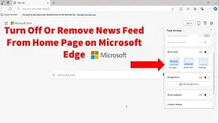 Turn Off Or Remove News Feed From Home Page on Microsoft Edge