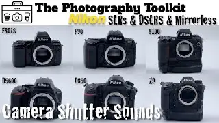 Camera Shutter Sounds - Nikon SLR, DSLR and Mirrorless