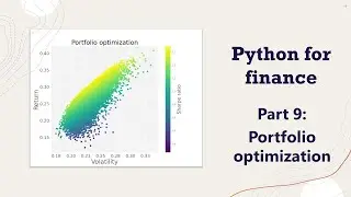 Portfolio Optimization - Python for Finance - part 9