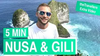 Nusa Penida & Gili Trawangan 🏝️  theTravellers Extra Video