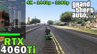 GTA 5 | RTX 4060 Ti | Ryzen 7 5800X3D | 4K - 1440p - 1080p | Ultra Settings