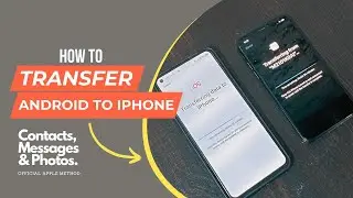 How to transfer Contacts, Messages and Photos from Android to iPhone - Official Apple Method