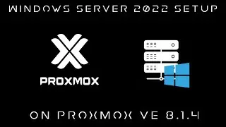 How To Install & Stabilize Windows Server 2022 in Proxmox VE