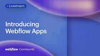 Introducing Webflow Apps