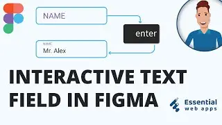 Input Field Interaction using Interactive Components in Figma | Input Field Figma - Figma Text Field