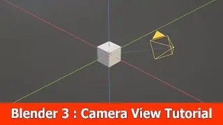 Blender 3 Camera to View Tutorial