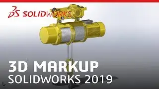 3D Markup - SOLIDWORKS 2019