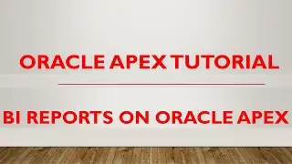 oracle bi publisher report tutorial in oracle apex