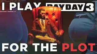 Payday 3: I Play For The Plot