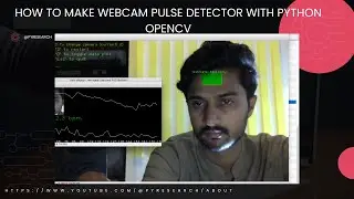 how to make webcam pulse detector with python opencv