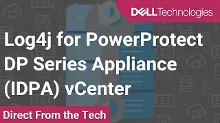 Apache Log4j Workaround for PowerProtect DP Series Appliance (IDPA) vCenter - CVE-2021-44228