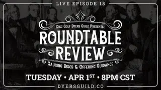 Roundtable Review – Live Episode 18