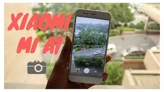 Xiaomi  Mi A1 HandsOn Impression with Camera Samples