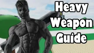 Heavy Weapons Guide  Combat Warriors