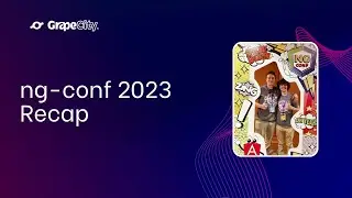 GrapeCity's 2023 ng-conf Recap Video