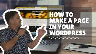 How to Make a Page in Your Wordpress Website