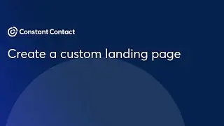 Create a custom landing page | Constant Contact