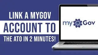 How To Link A Mygov Account To The Ato In 2 Minutes!