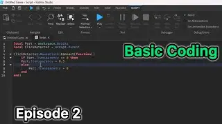 Roblox Studio Tutorials #2 Basic Coding (Beginner)