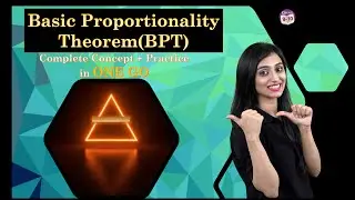 Basic Proportionality Theorem (BPT) | Triangles | Chapter 6 | Grade 10 | Shikhar 2024 | BYJU'S