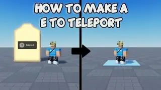 HOW TO MAKE A E TO TELEPORT🛠️ Roblox Studio Tutorial