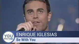 Enrique Iglesias - Be With You