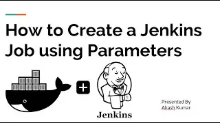 How to Create a Jenkins Job using Parameters | Understanding all Jenkins Build Parameter Types