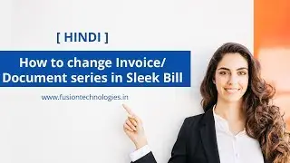 (Hindi) How to change Invoice Document series in Sleek Bill Software