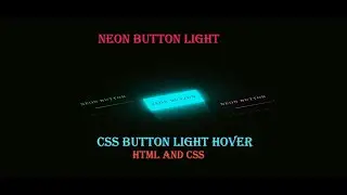 CSS Neon light animation button hover effects || How to Create a animation button hover effects