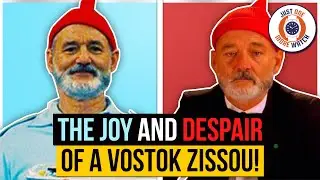 The Joy And Despair Of A Vostok Zissou!