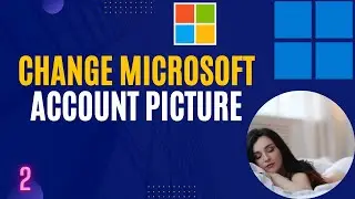 How to Change your Microsoft account picture on Windows 10, 11 ? 