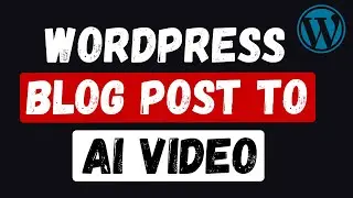 WordPress Blog Post to AI Video | How to Convert Blog Post to Video | AI Video Generator Free