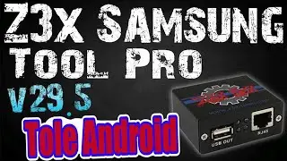 Z3X Samsung Tool pro v29.5