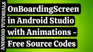 OnBoardingScreen in Android Studio with Animation | OnBoardingScreen Android | Android Tutorials