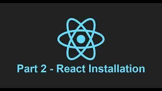 React JS Setup, Installation and First React Project Creation