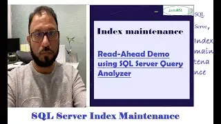 Read-Ahead Demo (how it works in SQL Server using Index Scan)