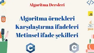 Algoritma Dersleri-5 || Algoritma Örnekleri || Programlamaya Giriş || Programlama Temelleri