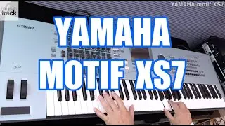 YAMAHA MOTIF XS7 Demo & Review