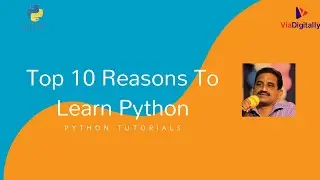 Why Learn Python | Top 10 Reasons To Learn Python | Python tutorials for beginners