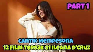 Cantik Mempesona, 12 Film TERS3K S1 Ileana D'Cruz