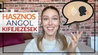 Hasznos Angol Kifejezések: LISTEN & REPEAT!