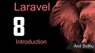 Laravel 8 tutorial - what is laravel | Introduction