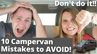 10 Campervan Mistakes to Avoid - Don't get caught out!