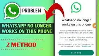 whatsapp no longer works on this phone | samsung | whatsapp business | how to solve