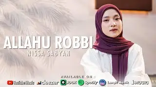ALLAHU ROBBI - NISSA SABYAN (OFFICIAL MUSIC VIDEO)