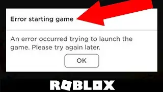 Roblox - An Error Occurred While Starting Roblox Error Windows 10 / 11 -Roblox Not Open Problem