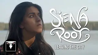 SIENA ROOT - Leaving The City (Official Music Video)