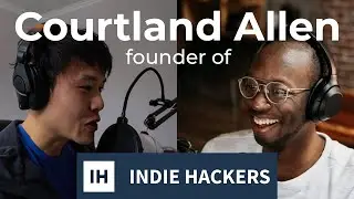 Bootstrapping to $8k/Month Revenue & Interviewing 500+ Founders (Courtland Allen, Indie Hackers)