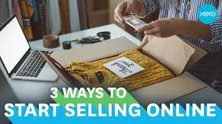 How to sell online: 3 ways to get started | Small Business Guides | Xero