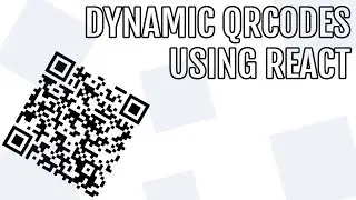 Dynamic QRCodes in React | QRCode.React